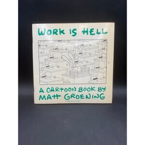 Work is Hell by Matt Groening Cartoon Book